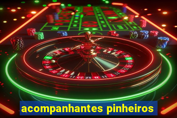 acompanhantes pinheiros